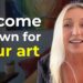 How to become a famous artist