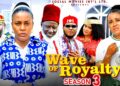 WAVE OF ROYALTY PT 3 – Queen Nwokoye /Rosabell Andrew 2026 Latest Nigerian Nollywood Movie