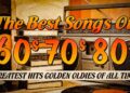 Greatest Hits Golden Oldies 50’s 60’s 70’s – 60s & 70s Best Songs – Oldies but Goodies