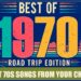 70s Road Trip Playlist – Memory Lane Road Trip – Greatest 70s Songs From Your Childhood
