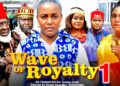 WAVE OF ROYALTY PT 1 – Queen Nwokoye /Rosabell Andrew 2026 Latest Nigerian Nollywood Movie