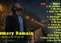 Full Melody Memory – Emotional Ballad Song Playlist | Memories Remain (Rasel Hits)