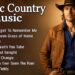 Don’t Forget To Remember Me, Let It Be – Classic Country Music Timeless 60s, 70s, 80s