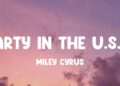 Party In The U.S.A. – Miley Cyrus, Katy Perry, Justin Bieber,… MIX LYRICS