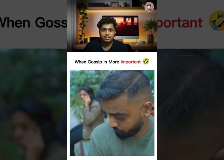 When Gossip In More Important 🤣🤣🤣 #funny #shortfeed #shorts