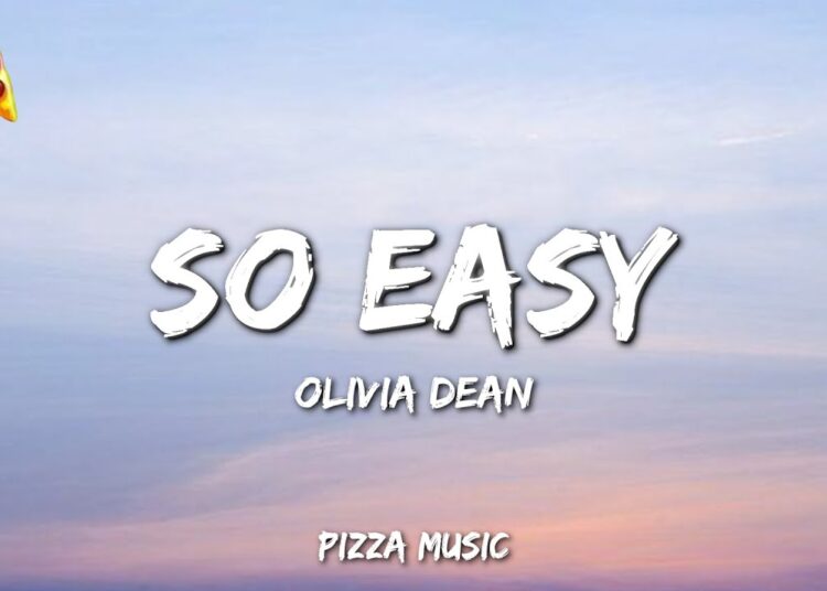 Olivia Dean – So Easy (To Fall In Love) (Lyrics)