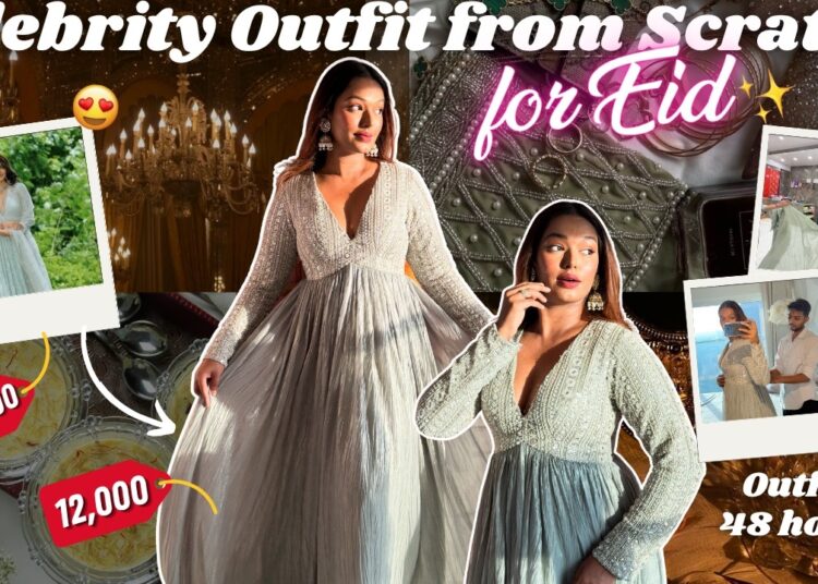 Celebrity OUTFIT FROM SCRATCH for Eid in ₹12,000! Sarah Sarosh