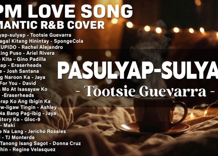 Pasulyap-sulyap – Tootsie Guevarra | Romantic R&B Cover | Best OPM Tagalog Love Song 2026 Playlist