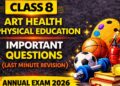 Class 8 Art Health Physical Education Annual exam 2026 Important Questions|Class 8 Art Health Answer