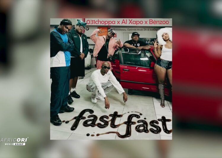 031Choppa, Al Xapo & Benzoo – Fast Fast (feat. Roscosteazy, Optimist Music ZA & JussGigi) (Audio)
