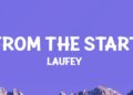 @laufey – From The Start (Lyrics)