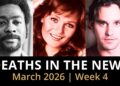 Who Died This Week | March 2026 #4 Celebrity Deaths & More