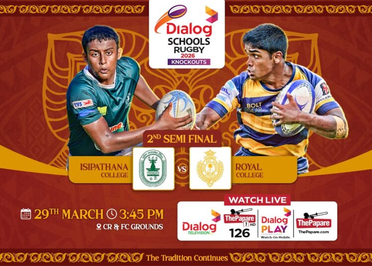Royal vs Isipathana – Dialog Schools Rugby Knockouts 2026 – President’s Trophy