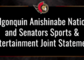 Algonquin Anishinabe Nation and Senators Sports & Entertainment Joint Statement