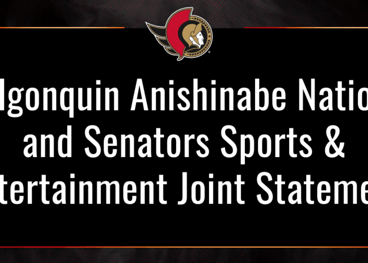 Algonquin Anishinabe Nation and Senators Sports & Entertainment Joint Statement