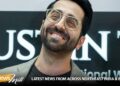 Ayushmann Khurrana Releases New 'Saadi Galli' Version