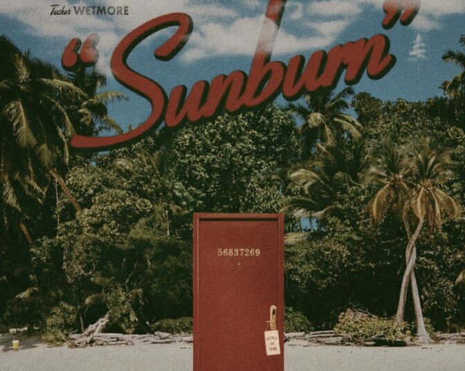 Country Hitmaker Tucker Wetmore Turns Up The Heat With New Song "Sunburn" Out Now