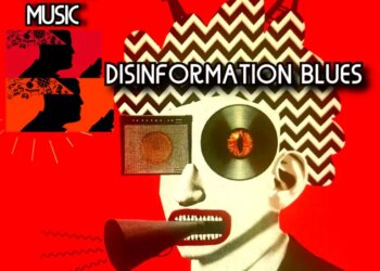 Disinformation Blues