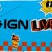 IGN Live 2026: Tickets Now on Sale