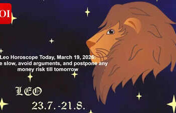 Leo Horoscope Today, March 19, 2026: Drive slow, avoid arguments, and postpone any money risk till tomorrow