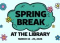 Spring Break at the Library March 16-20, 2026