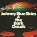 Listen to the new Johnny Blue Skies album two weeks early