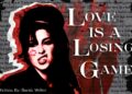 Love Is a Losing Game — Strike Magazines