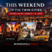 MINNEAPOLIMEDIA ENTERTAINMENT | This Weekend in the Twin Cities: Entertainment Guide - March 7 to March 8, 2026