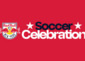 RED BULL NEW YORK ANNOUNCE SOCCER CELEBRATION – A SUMMER OF SOCCER, MUSIC & GLOBAL STARS