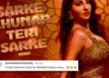 Sarke Chunar Teri Sarke Lyrics Slammed Online, Nora Fatehi's KD: The Devil Song Hits New Low With Trashy Entendre
