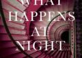<em>What Happens at Night</em>: Everything We Know