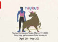 Taurus Horoscope Today, March 17, 2026: Busy day, yet romance finds its way in