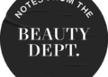 notes from the beauty department