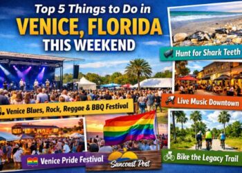 Top 5 Things to Do in Venice, Florida This Weekend (Music Festival, Events & Local Favorites)