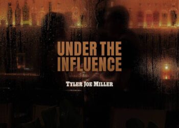 Tyler Joe Miller “Under The Influence” single artwork