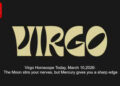 Virgo Horoscope Today, March 10,2026: The Moon stirs your nerves, but Mercury gives you a sharp edge