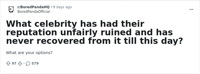 “What A Wild Story”: 41 Celebs Got Their Careers Ruined And Bored Panda Community Says There Was No Reason