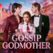 🪄Gossip Godmother [EP1-9] | New Release | Reelshort