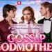 🆕Gossip Godmother【Wonderful Drama】#drama