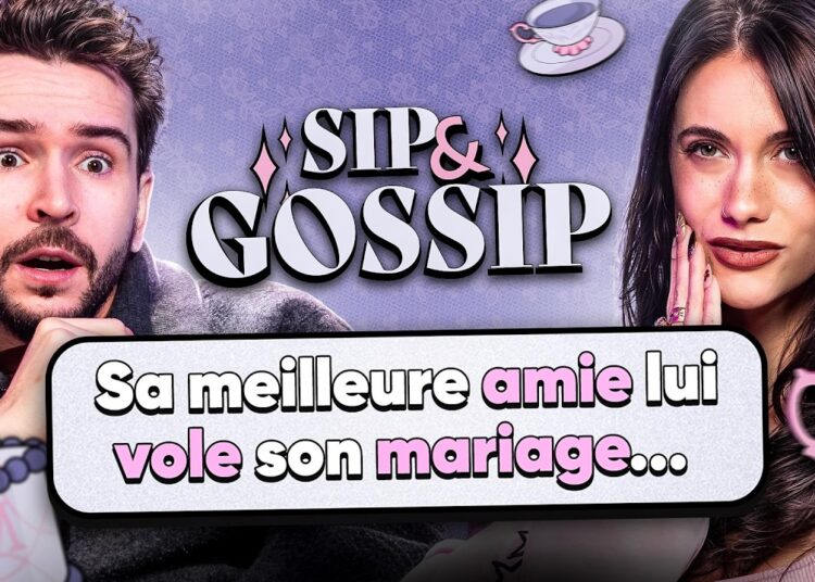 Sa meilleure amie lui vole son mariage – SIP & GOSSIP #27 (ft. Domingo)