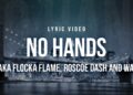 Waka Flocka Flame – No Hands (feat. Roscoe Dash and Wale) | Lyrics
