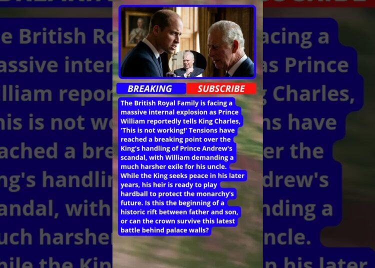 WILLIAM TO CHARLES: “THIS IS NOT WORKING!” 🚨 Royal Crisis Explained #royalfamily #shorts