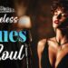 Blues & Soul Love Smooth | Etta James Style Classics for Timeless Memories