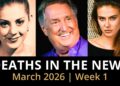 Who Died This Week | March 2026 #1 Celebrity Deaths & More