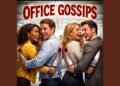 Office Gossips