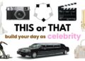 Build Your DREAM CELEBRITY DAY 📸🎤🎬✨ | THIS or THAT