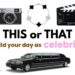 Build Your DREAM CELEBRITY DAY 📸🎤🎬✨ | THIS or THAT