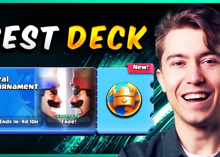 I found the BEST Royal Tournament Deck!