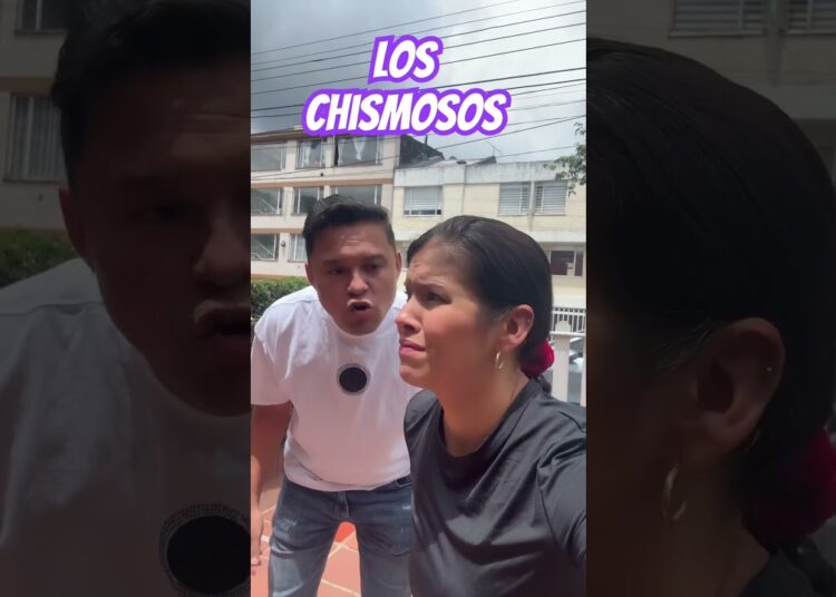 Los chismosos #humor #seguimi #comedia