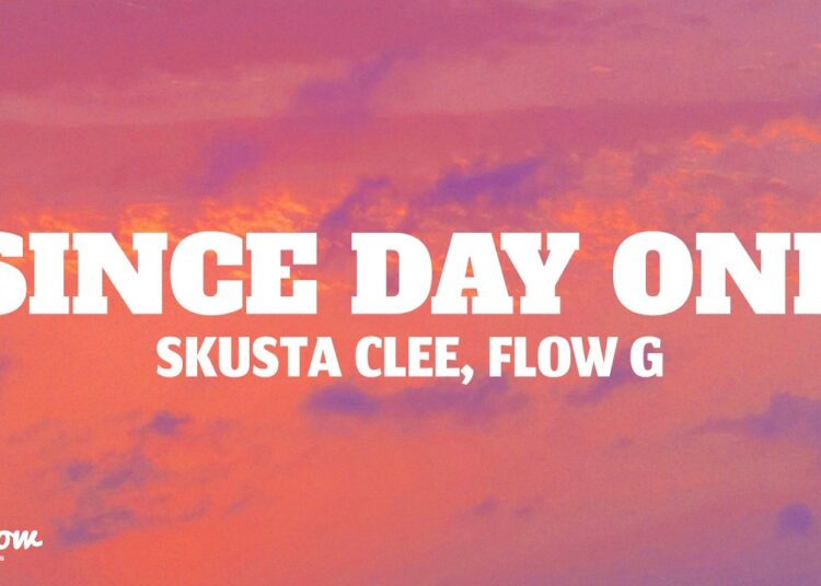 Skusta Clee – Since Day One (Lyrics) Ft. Flow G